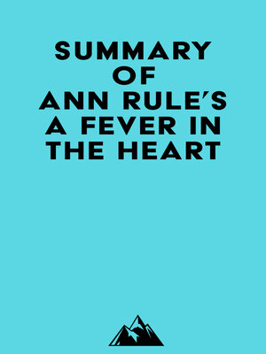 cover image of Summary of Ann Rule's a Fever in the Heart